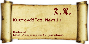 Kutrovácz Martin névjegykártya